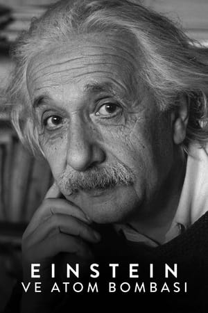 Einstein ve Atom Bombası – Einstein and the Bomb izle