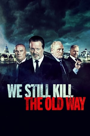 Biz Eski Usul Öldürürüz – We Still Kill the Old Way 2014 izle